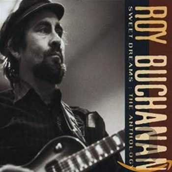 Roy Buchanan - Sweet Dreams/The Anthology 2-CD used