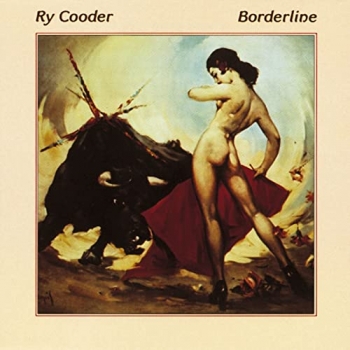 Ry Cooder - Borderline LP used