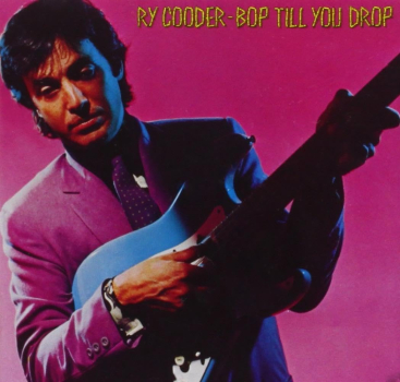 Ry Cooder - Bop Till You Drop LP used