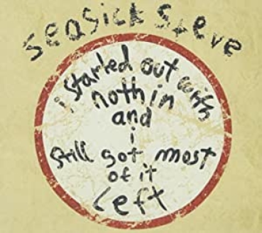 Seasick Steve - I Started Out With Nothing And Still Got Most Of It Left ltd. 2-CD used