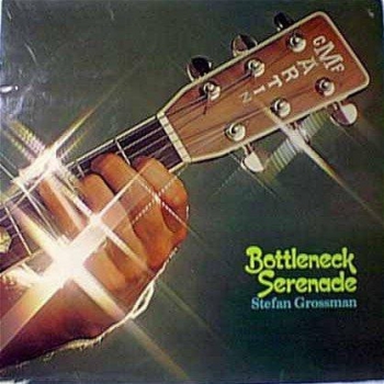 Stefan Grossman - Bottleneck Serenade LP used
