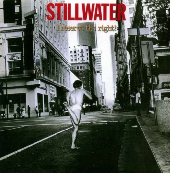 Stillwater - I Reserve The Right LP used