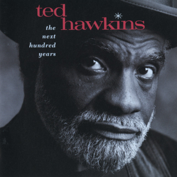 Ted Hawkins - The Next Hundred Years CD used