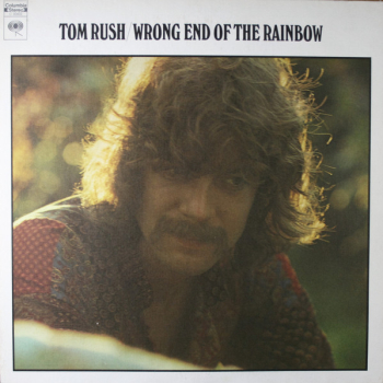 Tom Rush - Wrong End Of The Rainbow LP used