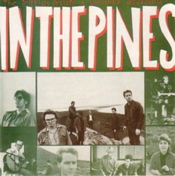 Triffids - In The Pines CD used