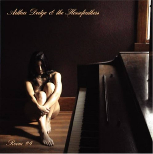 Arthur Dodge & The Horsefeathers - Room #4 CD used