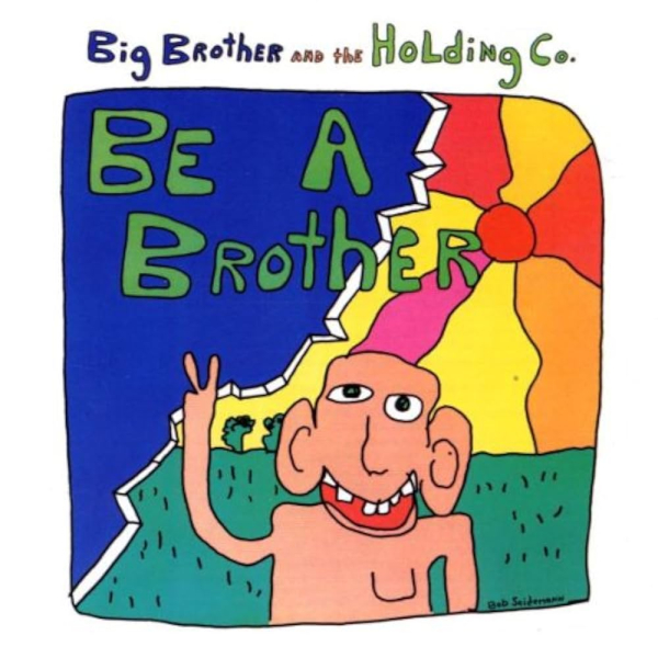 Big Brother And The Holding Co. - Be A Brother LP used