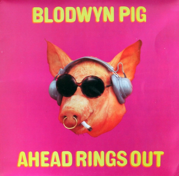 Blodwyn Pig - Ahead Rings Out CD used