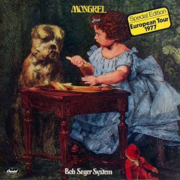 Bob Seger System - Mongrel/Ramblin' Gambin' Man 2-LP used