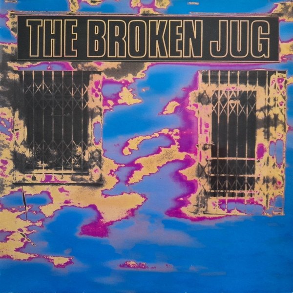 Broken Jug - Burning Down The Neighborhood LP used