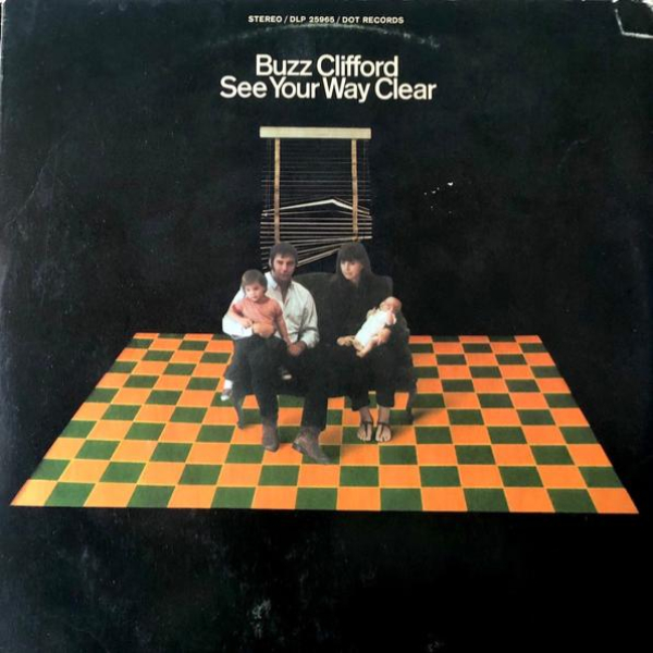 Buzz Clifford - See Your Way Clear LP used