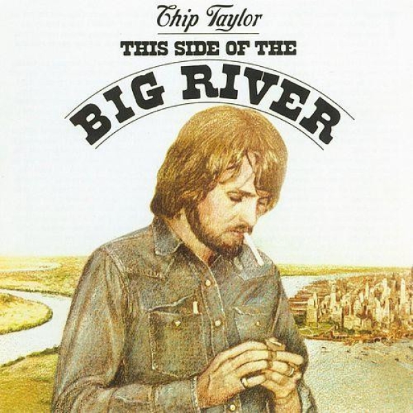Chip Taylor - This Side Of The Big River LP used