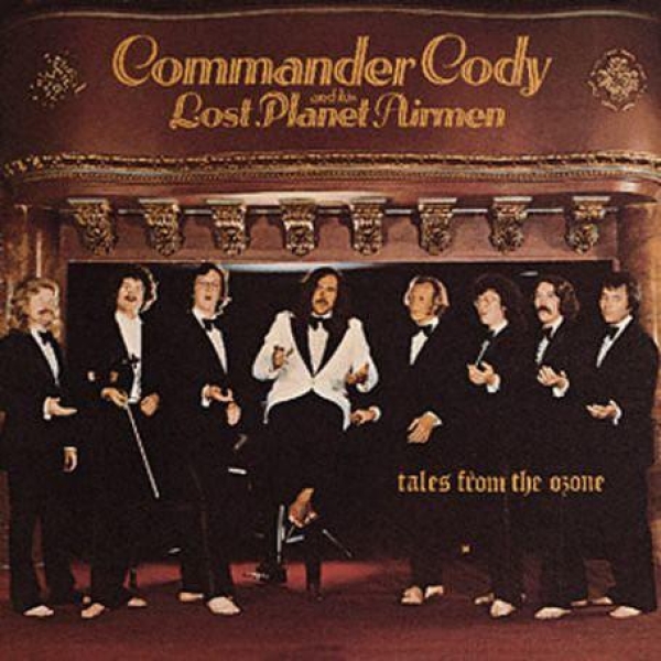 Commander Cody & His Lost Planet Airmen - Tales From The Ozone LP used