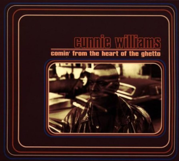 Cunnie Williams - Comin' From The Heart Of The Ghetto CD used