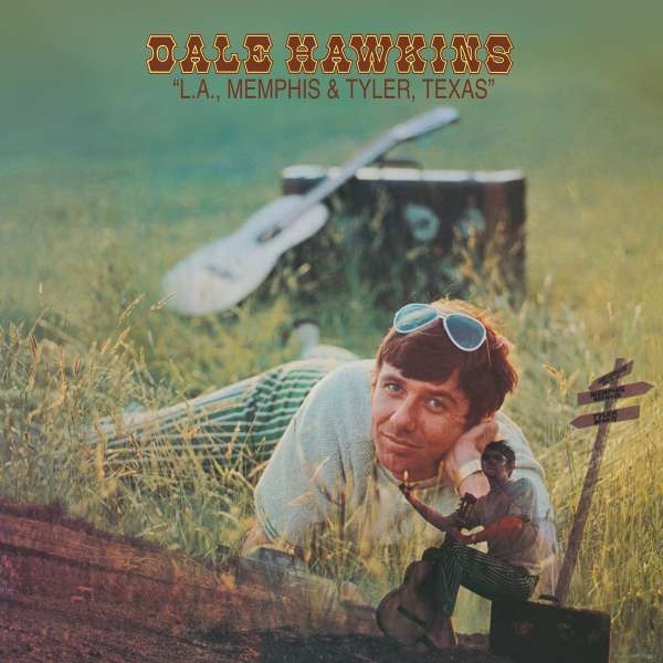 Dale Hawkins - L.A., Memphis & Tyler, Texas LP new