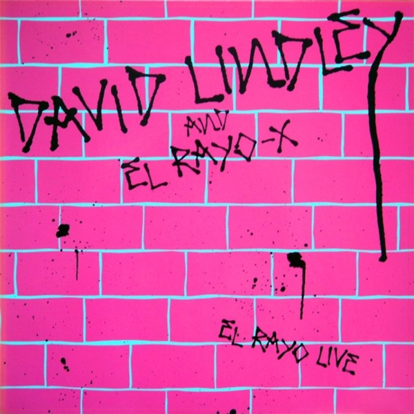 David Lindley And El Rayo-X - El Rayo Live LP used