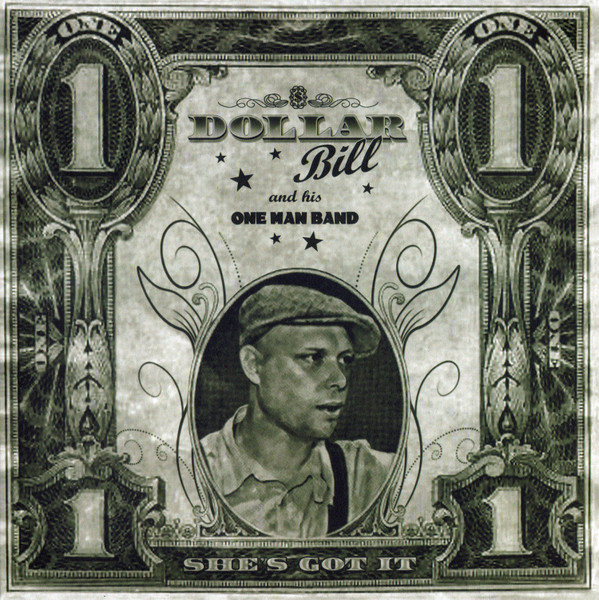 Dollar Bill And His One Man Band - She's Got It 10" new