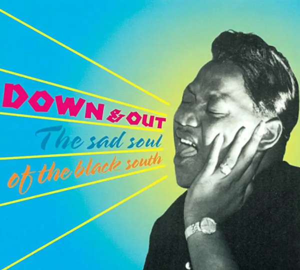 Down & Out - The Sad Soul Of The Black South LP used