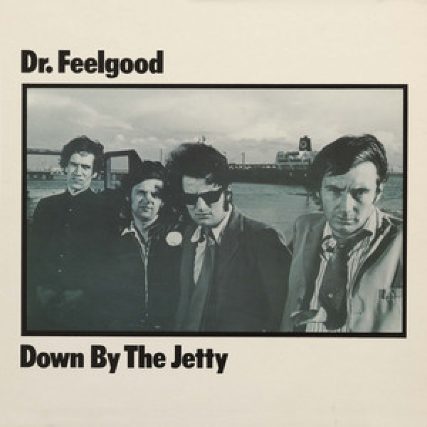 Dr. Feelgood - Down By The Jetty LP used