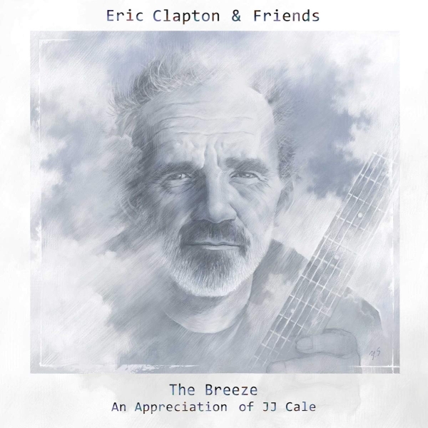 Eric Clapton & Friends - The Breeze/An Appreciation Of JJ Cale CD used