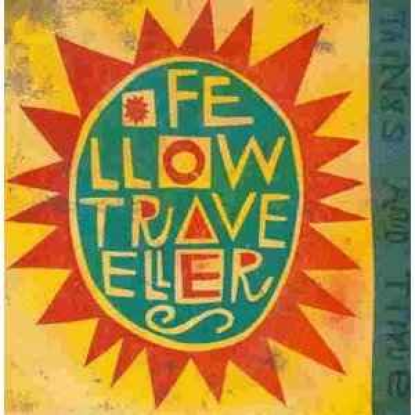 Fellow Travellers - Things And Time CD used