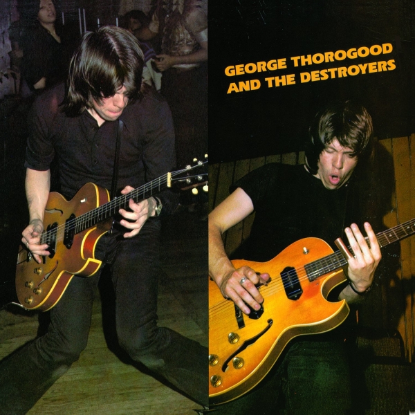 George Thorogood & The Destroyers - 1st Album LP used
