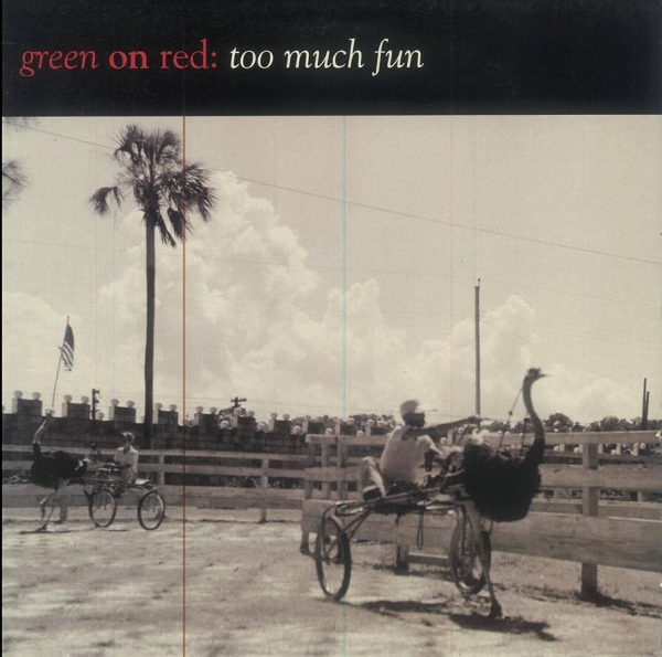 Green On Red - Too Much Fun CD used