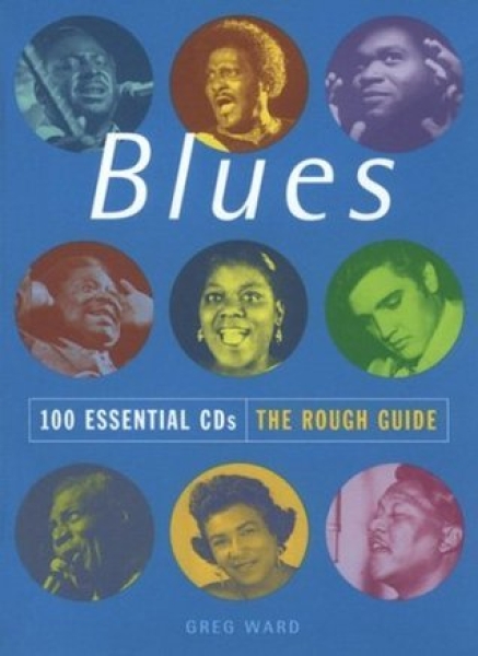 Greg Ward - Blues/100 Essential CDs/The Rough Guide Book used