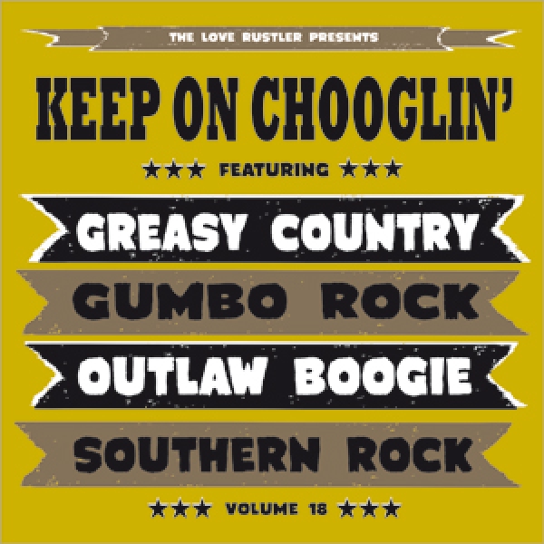 Keep On Chooglin' - Vol. 18/Dixie Fried CD