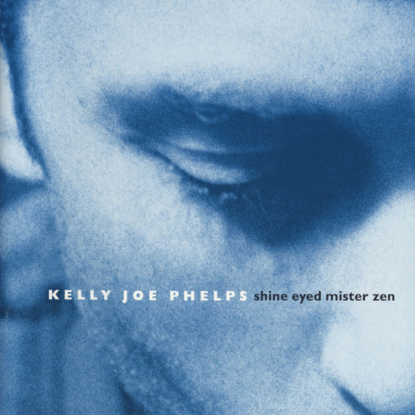 Kelly Joe Phelps - Shine Eyed Mister Zen CD used