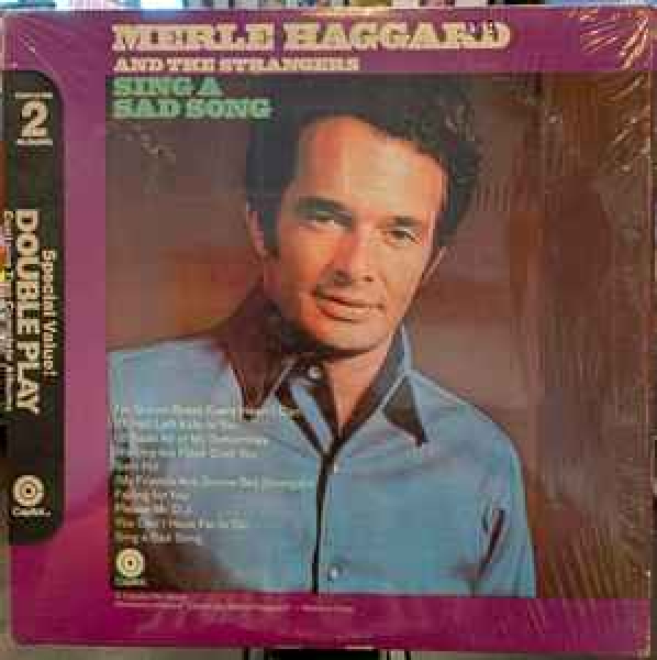 Merle Haggard And The Strangers - Sing A Sad Song/High On A Hilltop 2-LP used