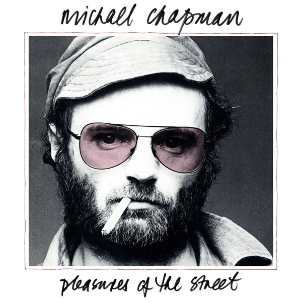 Michael Chapman - Pleasures Of The Street LP used