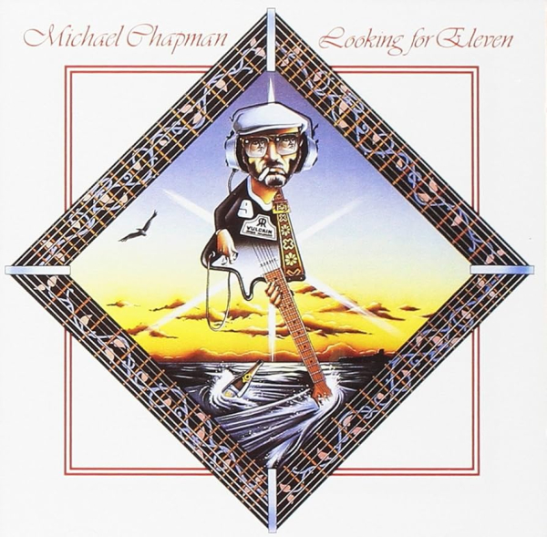 Michael Chapman - Looking For Eleven LP used