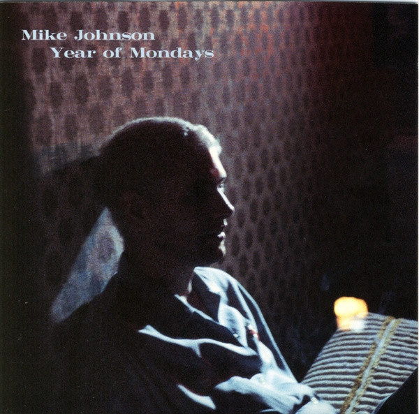 Mike Johnson - Year Of Mondays CD used