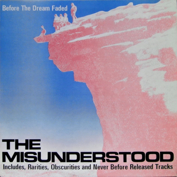 Misunderstood - Before The Dream Faded LP used