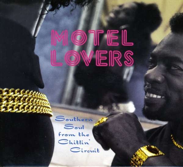 Motel Lovers - Southern Soul From The Chitlin' Circuit CD used