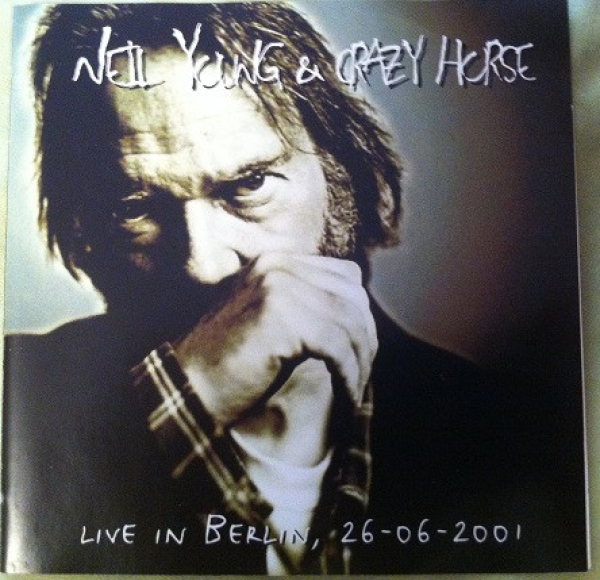 Neil Young & Crazy Horse - Live In Berlin, 26-06-2001 2-CD used