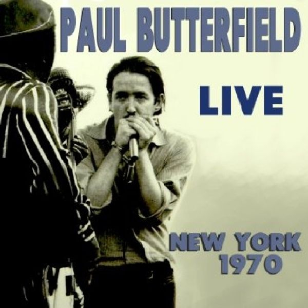 Paul Butterfield - Live New York 1970 2-CD used