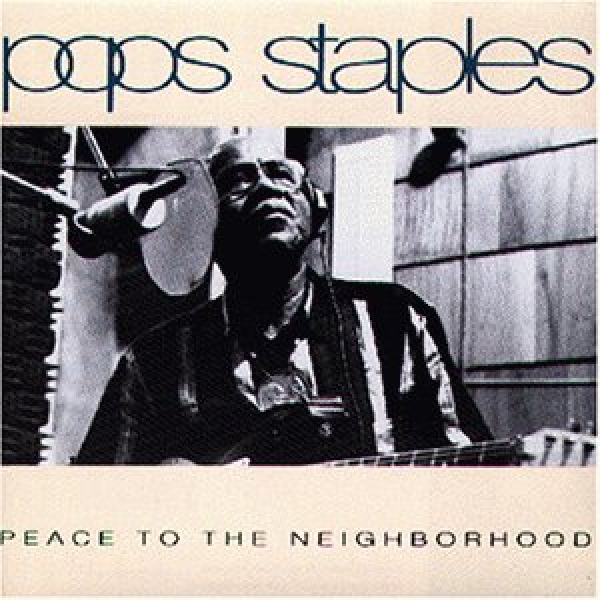 Pops Staples - Peace To The Neighborhood CD used