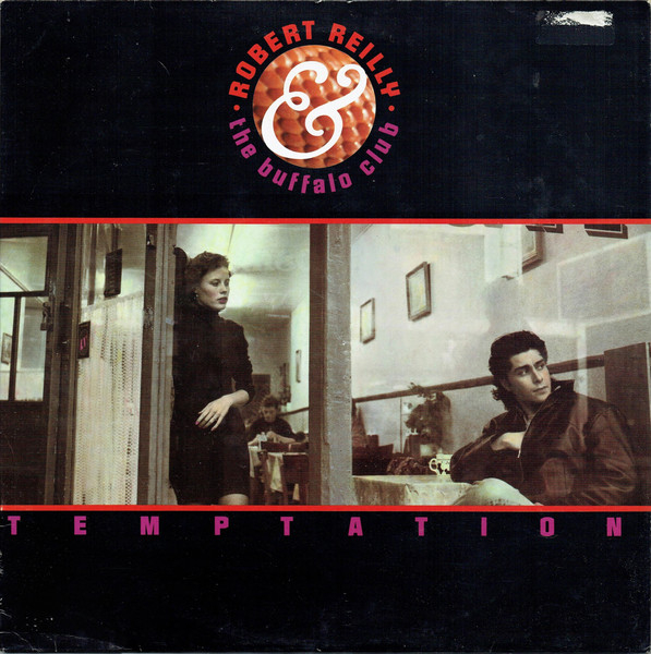 Robert Reilly & The Buffalo Club - Temptation LP used
