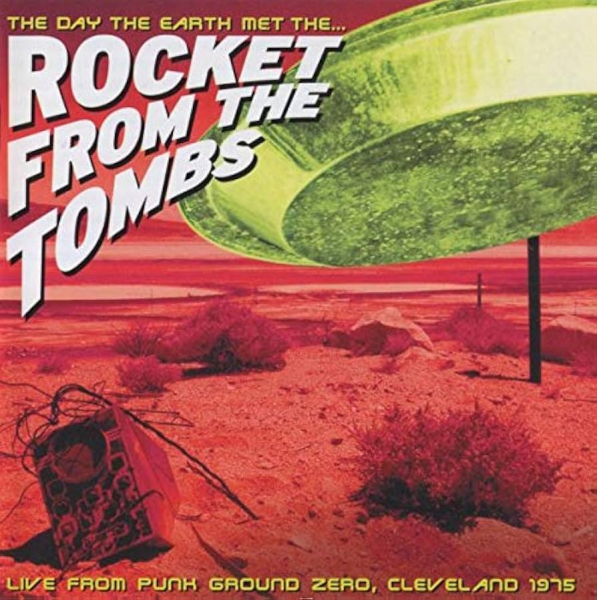 Rocket From The Tombs - The Day The Earth Met The... 2-LP new