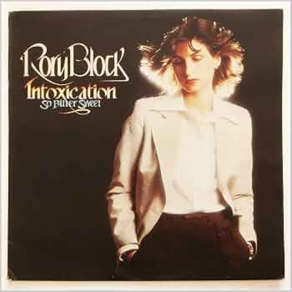Rory Block - Intoxication So Bitter Sweet LP used