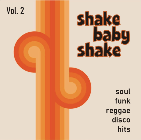 Shake Baby Shake - Vol. 2 CD