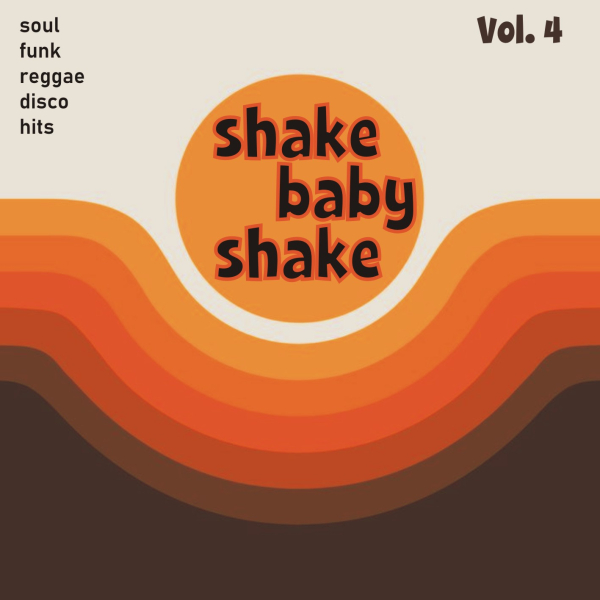 Shake Baby Shake - Vol. 4 CD