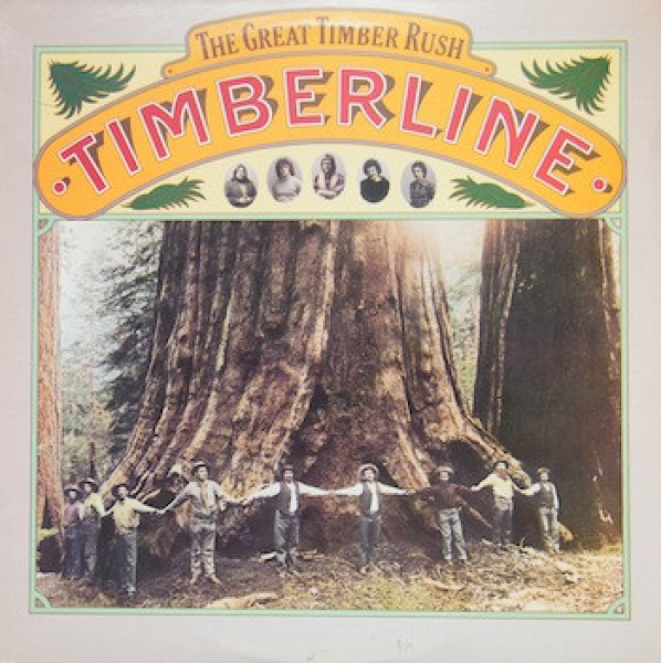 Timberline - The Great Timber Rush LP used
