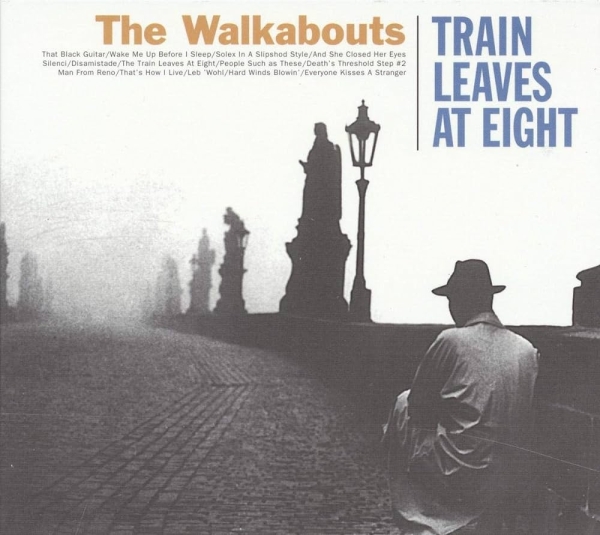 Walkabouts - Train Leaves At Eight CD used