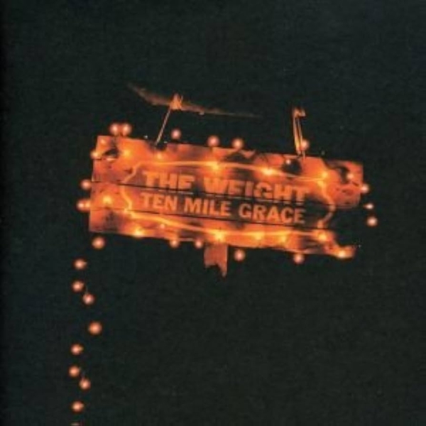Weight - Ten Mile Grace LP used