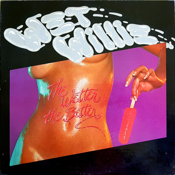 Wet Willie - The Wetter The Better LP used