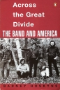 Barney Hoskins - Across The Great Divide: The Band And America Buch used